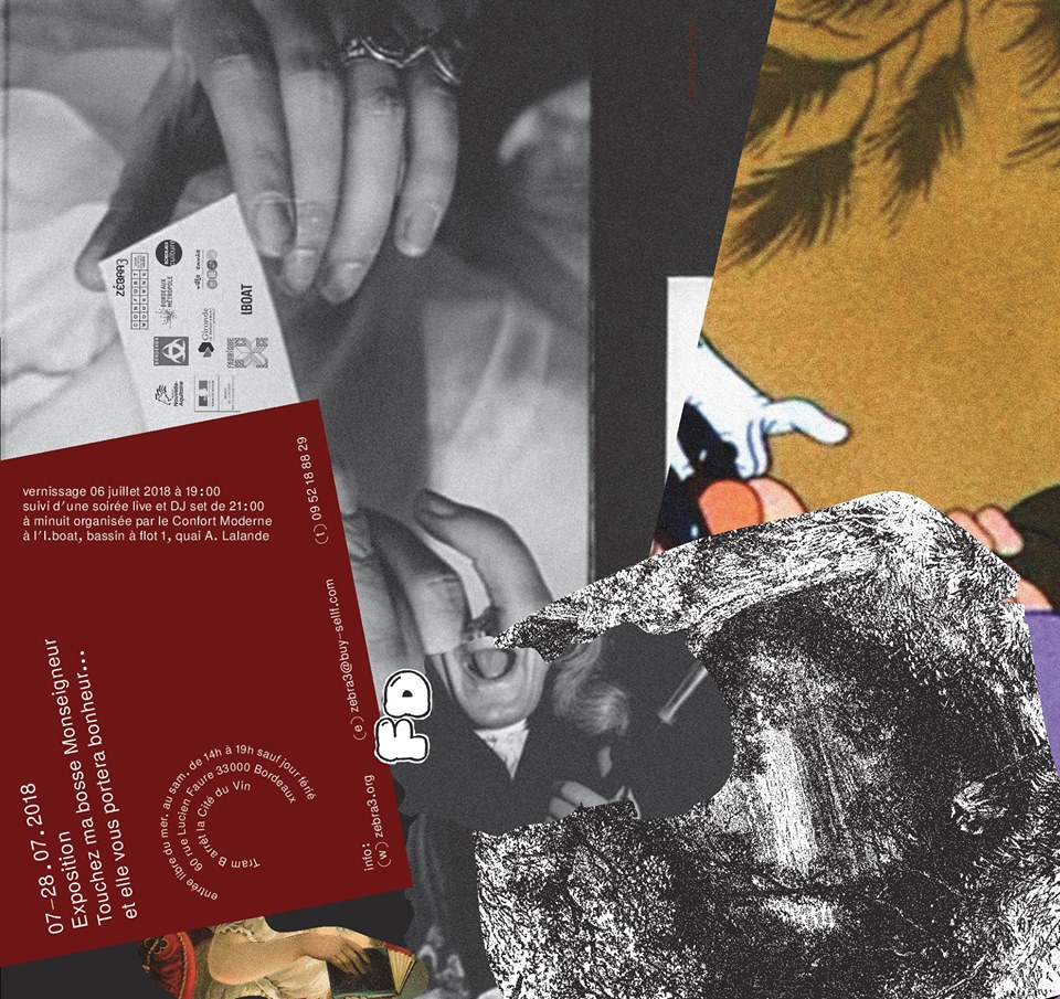 Touchez ma bosse Monseigneur et elle vous portera bonheur... Exposition du 7 au 28 juillet 2018 avec la collaboration de Chloé Munich & Vincent Lalanne - Commissariat Jill Gasparina Vernissage vendredi 6 juillet à 19h suivi d’une soirée DJ set à 21h organisée par Le Confort Moderne à l’IBOAT