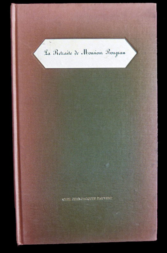 premier plat, édition originale de La Retraite de Monsieur Bougran, J.-K. Huysmans, J.-J. Pauvert éditeur, 1964, collection «Rodhoïd» 